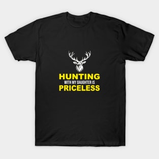 Hunting With My Daughter Is Priceless c2 T-Shirt